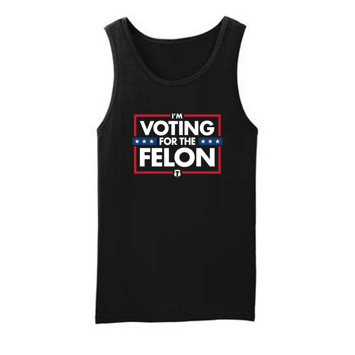 Voting For The Felon Tank Top – The Officer Tatum Store